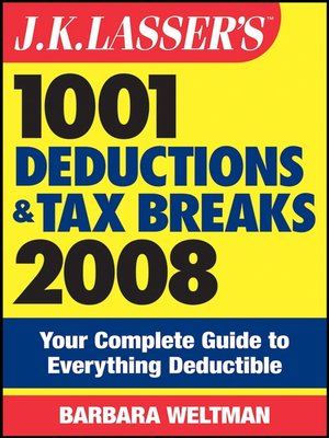cover image of J.K. Lasser's 1001 Deductions and Tax Breaks 2008